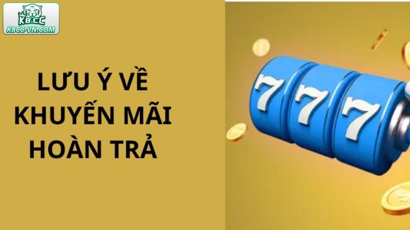 Khuyến Mãi Hoàn Trả Thua Dành Cho Cược Thủ Tại K8CC 3 Lưu ý để nhận khuyến mãi hoàn trả thua thành công tại nhà cái
